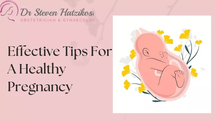 effective tips for a healthy pregnancy