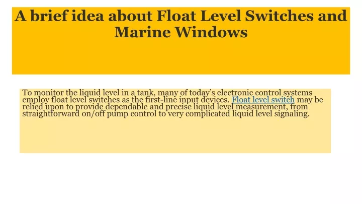 a brief idea about float level switches and marine windows