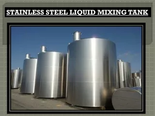 Stainless Steel Liquid Mixing Tank,SS Mixing Tank,SS Mixing Tank and Vessel,Pharma Mixing Tank Manufacturers in Bangalor