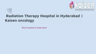 Radiation Therapy Hospital in Hyderabad _ Kaizen oncology