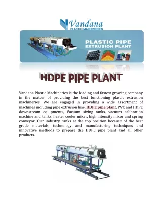 vandana plastic machineries is the leading