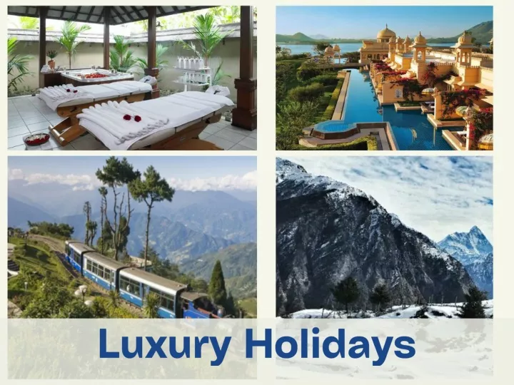 luxury holidays