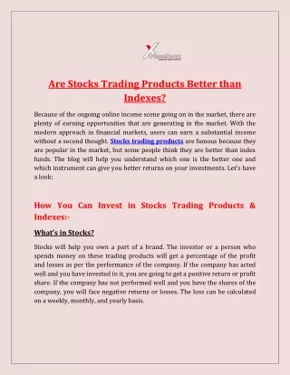 Are Stocks Trading Products Better than Indexes