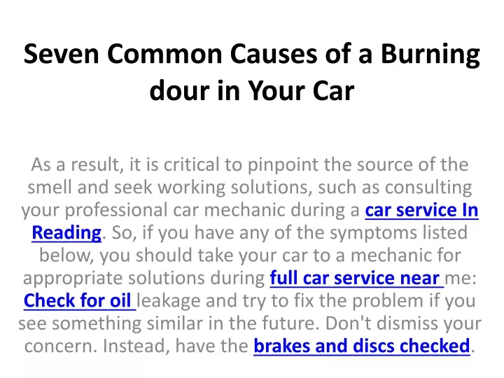 seven common causes of a burning dour in your car