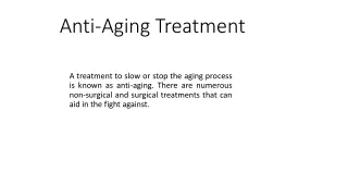 Anti-Aging Treatment