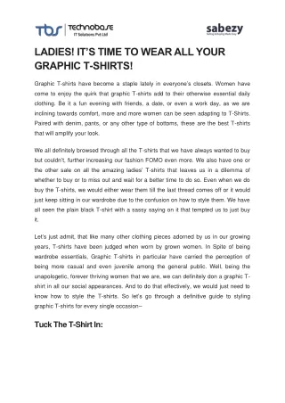LADIES! IT’S TIME TO WEAR ALL YOUR GRAPHIC T-SHIRTS! (1)