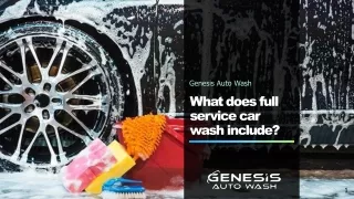 what does full service car wash include