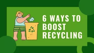 6 ways to boost recycling
