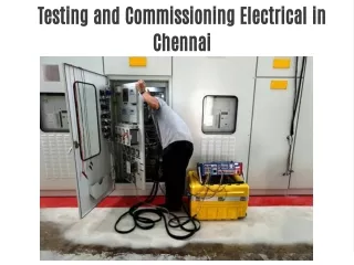 Testing and Commissioning Electrical in Chennai