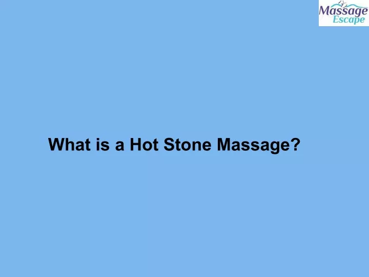 what is a hot stone massage