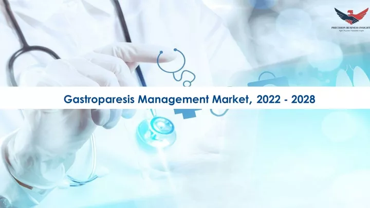 gastroparesis management market 2022 2028