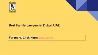 Best Family Lawyers in Dubai, UAE