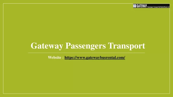 g ateway p assengers transport