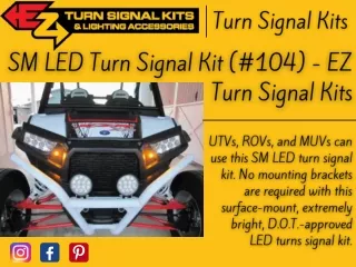 SM LED Turn Signal Kit (#104) - EZ Turn Signal Kits
