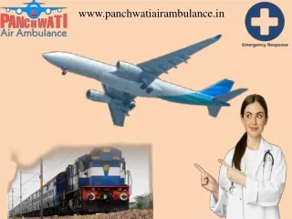 Panchwati Air and Train Ambulance Service in Jabalpur for the Emergency patient Move