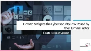 how to mitigate the cyber security risk posed by the human factor