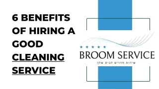 6 benefits of hiring a good cleaning service in tel Aviv