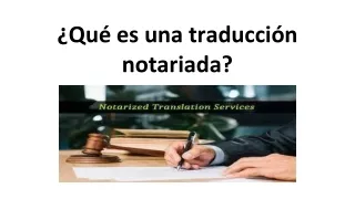 qu es una traducci n notariada