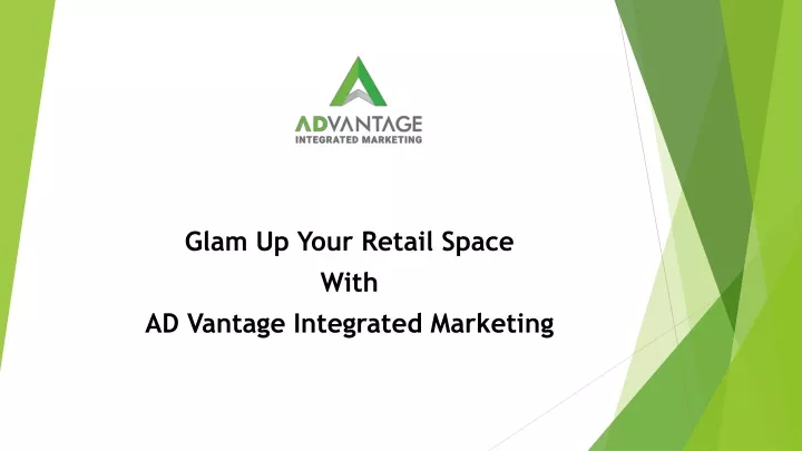 glam up your retail space with ad vantage