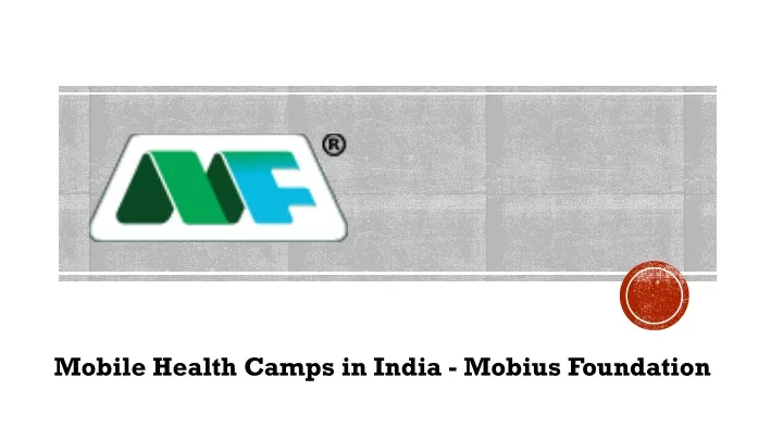 mobile health camps in india mobius foundation