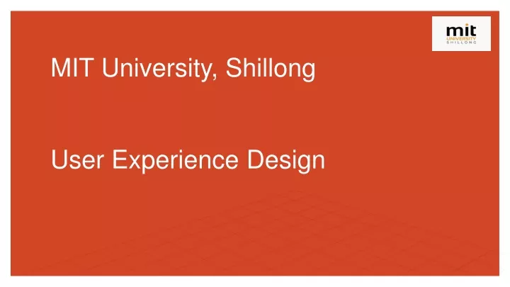 mit university shillong user experience design