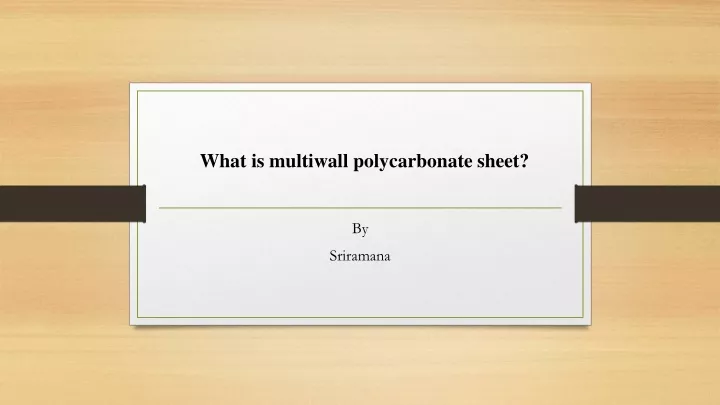 what is multiwall polycarbonate sheet