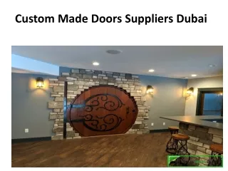 Custom Made doors Suppliers Dubai