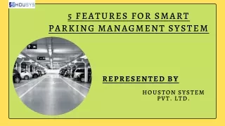 Features for Smart Parking System