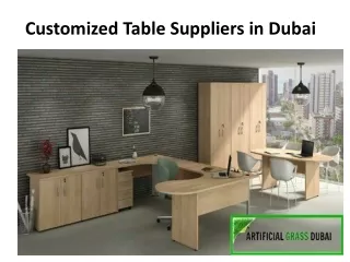 customized table suppliers in dubai