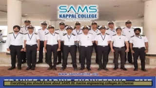 Everything you should know about SAMS BE marine engineering colleges in Chennai