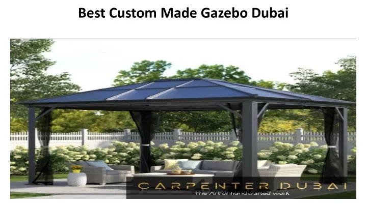 best custom made gazebo dubai