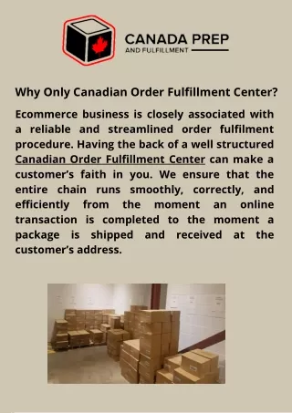 Why Only Canadian Order Fulfillment Center?