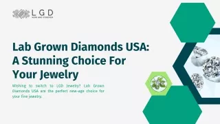 Lab Grown Diamonds USA: A Stunning Choice For Your Jewelry