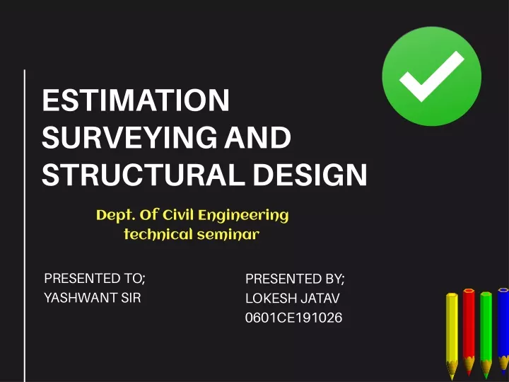 estimation surveying and structural design