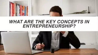 What Are The Key Concepts In Entrepreneurship