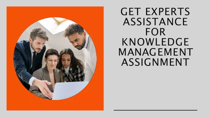 get experts assistance for knowledge