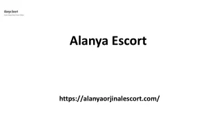 Alanya Escort Alanyaorjinalescort.com...