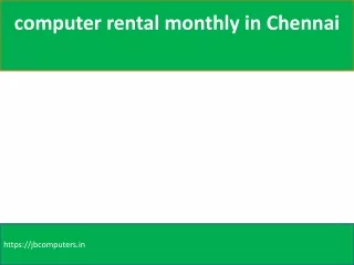computer rental monthly in Chennai