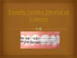 Dentist Conroe  Familysmilesofconroe.com