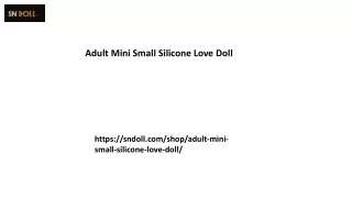 Adult Mini Small Silicone Love Doll Sndoll.com...