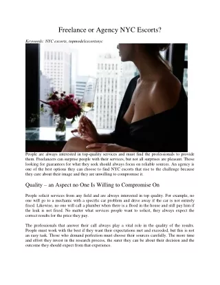 Freelance or Agency NYC Escorts