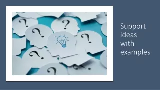 support ideas with examples