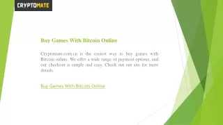 Buy Games With Bitcoin Online  Cryptomate.com.cn
