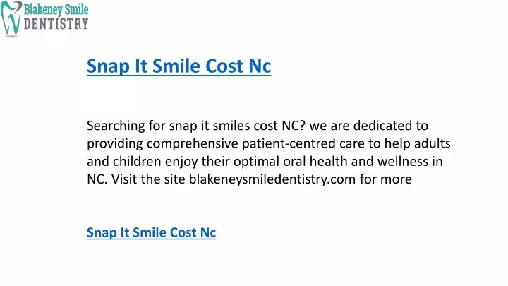 snap it smile cost nc