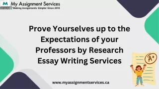 Prove Yourselves up to the Expectations of your Professors by Research Essay Wri