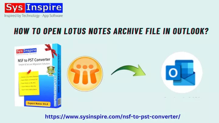 how to open lotus notes archive file in outlook