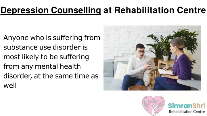 depression counselling at rehabilitation centre