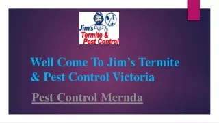 Well Come To Jim’s Termite & Pest Control