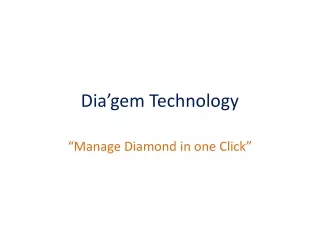 Dia’gem Technology