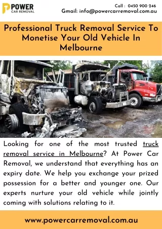Professional Truck Removal Service To Monetise Your Old Vehicle In Melbourne